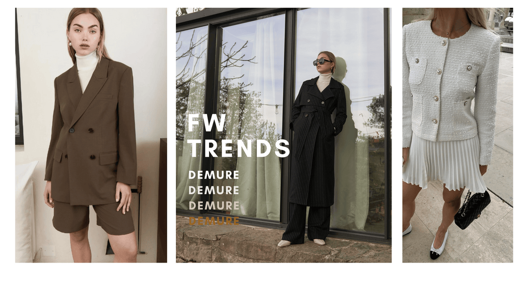 Demure Trends AW